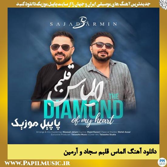 Sajad & Armin Almase Ghalbam دانلود آهنگ الماس قلبم از سجاد و آرمین